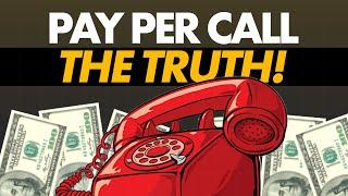 is Pay Per Call LEGIT? Obstacles and Opportunities