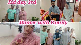 Eid 3rd day  Dinner with Family  Alishba Amir daily vlog