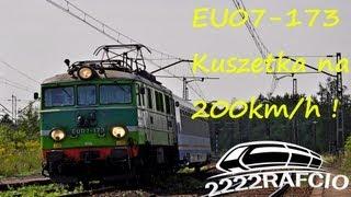 Kuszetka na 200kmh  EU07-173 i Transport nowego wagonu 134a 