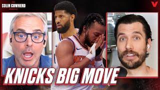 Why Knicks MUST SIGN Paul George for Jalen Brunson in NBA free agency  Colin Cowherd + Jason Timpf