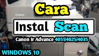 Cara Instal Scan Mesin Fotocopy Canon Ira 40514045425162756075  Windows 10 