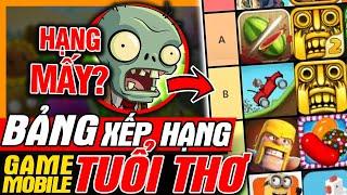 Bảng Xếp Hạng Game Mobile Tuổi Thơ - PVZ Hay Nhất?  Tier List  meGAME