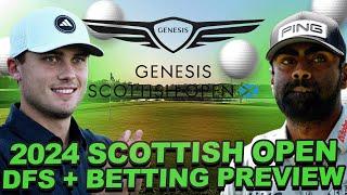 2024 Genesis Scottish Open DFS + Betting Preview  Modeling Draftkings Core Values + Outright Bets