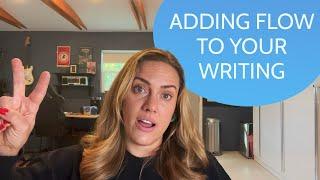 Adding Flow to your Writing