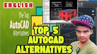 Top 5 AutoDesk AutoCAD Alternatives Software  Top 5 Engineering CAD Software