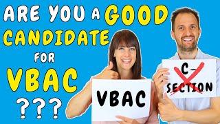What makes a good Candidate for VBAC? – The 14 Factors which determine if you qualify for VBAC