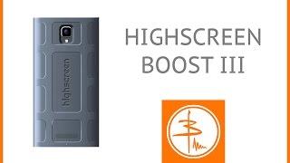 Highscreen Boost 3 или Музыкальный Толстяк