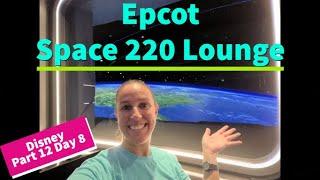 Experience the Future at Space 220 Lounge  Disney World Epcot Theme Park Restaurant Review Day 8