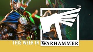 This Week in Warhammer – The Dawning of a New Era
