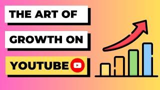 The art of growing a small YouTube channel