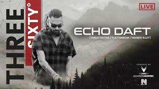 LOCATION HUNTERS PRESENTS  360 SUNRISE SET LIVE - ECHO DAFT