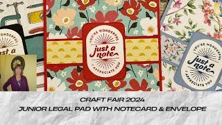 Craft Fair 2024 Junior Legal Pad and Note Card Holder Short Tutorial non-live