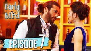 Early Bird Full Episode 7 English Subtitles  @DaydreamerErkenciKus