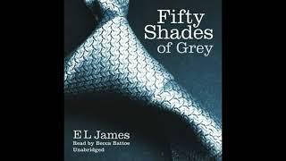 Fifty Shades Of Grey Audiobook E L James part 34 Lakme Sex On Fire