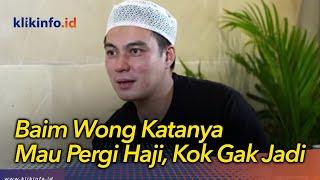 Baim Wong Katanya Pergi Haji Kok Gak Jadi?