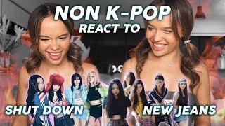 NON KPOP REACT TO BLACKPINK SHUT DOWN + NEW JEANS COOKIE
