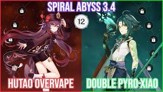 【GI】C0 HuTao Overvape x C0 Xiao Double Pyro - Spiral Abyss 3.4 Full Star Gameplay