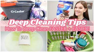 HOW TO DEEP CLEAN FASTER + EASIER  MINDBLOWING CLEANING TIPS