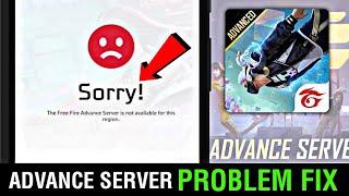 Sorry Free Fire Advance Server Is Not Available In This Region  Free Fire Advance Server Problem