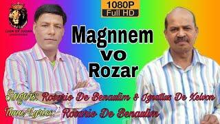 Magnnem Vo Rozar  Rosario De Benaulim and Ignatius De Xelvon Tune Lyrics Rosario De Benaulim