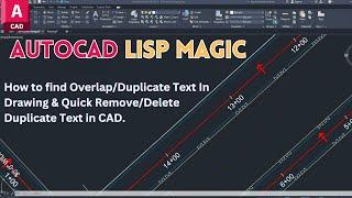 CAD Lisp Tutorial Finding & Deleting OverlappingDuplicate Text