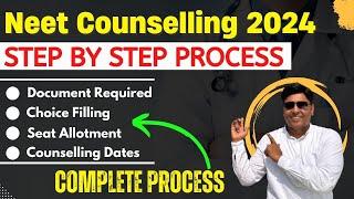 NEET Counselling 2024  Step by Step Process  Choice Filling  Document Required #neetcounseling