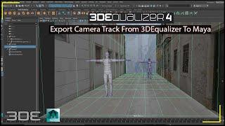 Export Camera Track From 3D Equalizer To Maya  3D Equalizer To Maya