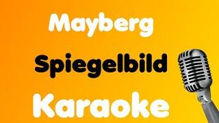 Mayberg • Spiegelbild • Karaoke