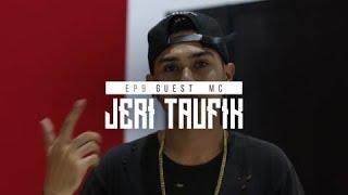 JAKARTA CYPHER EP. 9 JERI TAUFIK