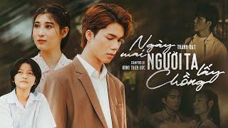 NGÀY MAI NGƯỜI TA LẤY CHỒNG - THÀNH ĐẠT x ĐÔNG THIÊN ĐỨC  OFFICIAL MV  Ngày Hôm Ấy Em Đi Trong Mưa