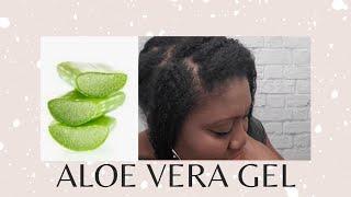 Aloe Vera Gel In My Natural Hair  Updated Prepoo Routine