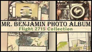 Project Showcase Mr  Benjamin Album & Flight 2715 Paper Collection