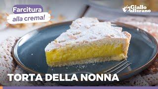 TORTA DELLA NONNA – Un dolce intramontabile e inconfondibile per celebrare i nostri NONNI 