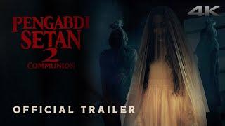 Official Trailer Pengabdi Setan 2 Communion  4 Agustus 2022 Di Bioskop