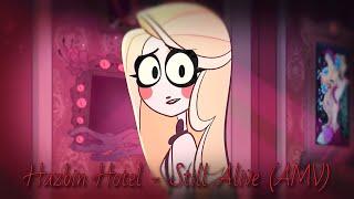 Hazbin Hotel - Still Alive AMV