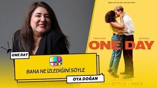 Aşk öldü yok ölmedi Aşk Oldu  One Day  Bana Ne İzlediğini Söyle