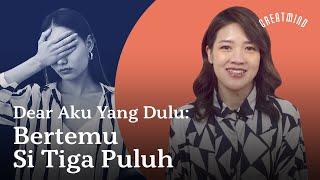 Dear Aku Yang Dulu Bertemu Si Tiga Puluh