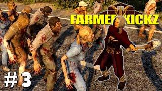 Farming Huge Hordes Guns And Explosives - 7 Days To Die Farmer Kickz Part 3