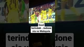 Goal terindah Indonesia vs Malaysia..pemain nsturalisasi..