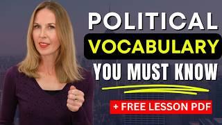 POLITICAL VOCABULARY  Common Words & Phrases You Should Know