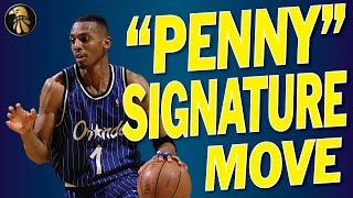 The Penny Move Penny Hardaway Signature Move Details