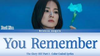 Paul Kim - You Remember OST The Glory Part 1 Lyrics Sub HanRomEng