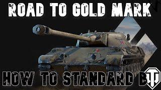 How To Prototipo Standard B Road To Gold4th Mark WoT Console - World of Tanks Console