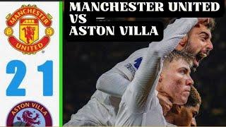 BIG WIN Aston Villa vs Manchester United  Highlight  Manchester United vs Aston Villa  EPL