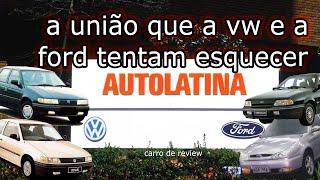 Autolatina a união que a Ford e a VW tentam esquecer