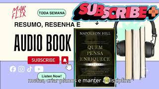 Livro Quem pensa enriquece o legado de Napoleon Hill     AUDIOBOOK  RESENHA  RESUMO***