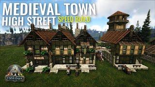 ARK Building a Medieval Town High Street Speed Build