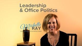 Understanding Political Skills in Great Leaders - Office Politics