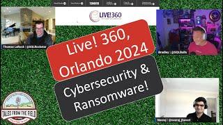 Live 360 Cybersecurity & Ransomware