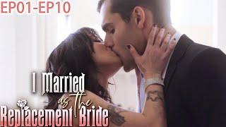 I had to marry a monster to protect my baby sister. I Married as the Replacement Bride FULL Part 1